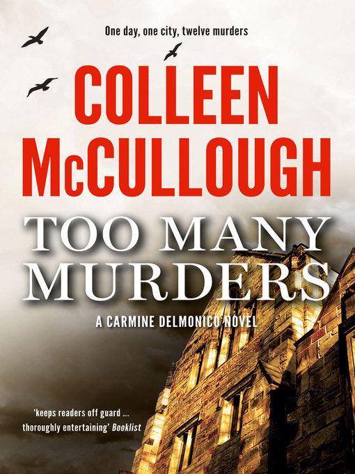 Title details for Too Many Murders by Colleen McCullough - Available
